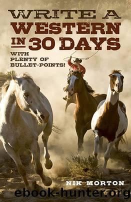 Write a Western in 30 Days by Morton Nik;