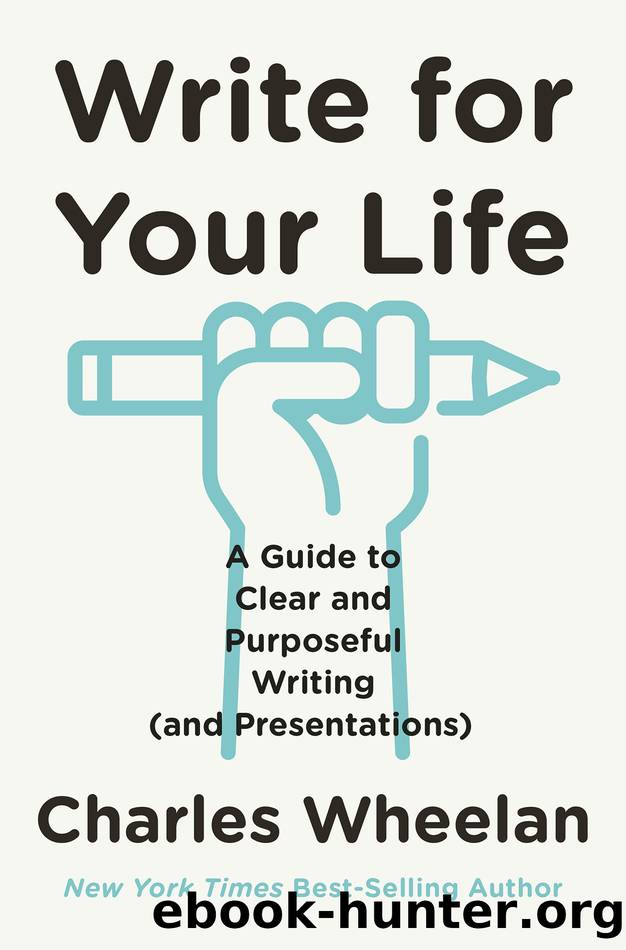Write for Your Life by Charles Wheelan