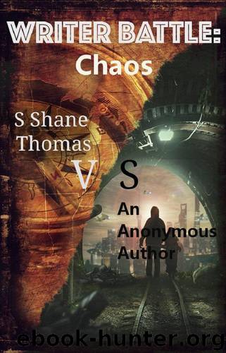 Writer Battle: Chaos by S Shane Thomas
