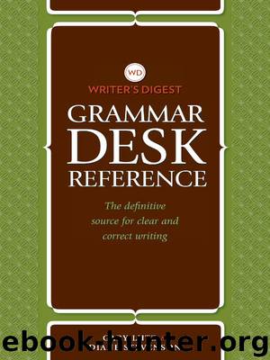 Writer's Digest Grammar Desk Reference: The Definitive Source for Clear and Concise Writing by Lutz Gary