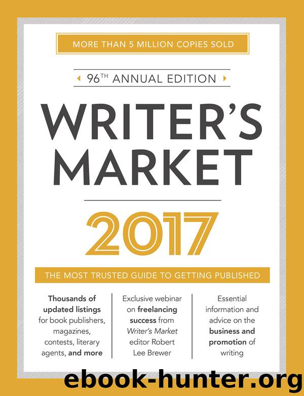 Writer's Market 2017 by Robert Lee Brewer