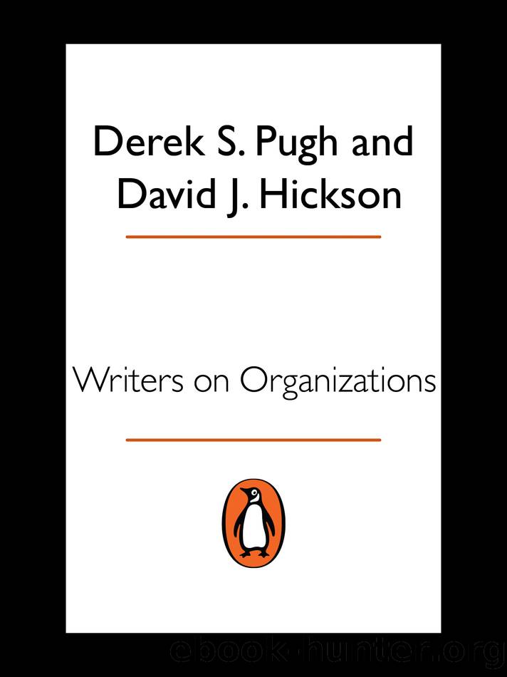 Writers on Organizations by David J. Hickson & David J. Hickson