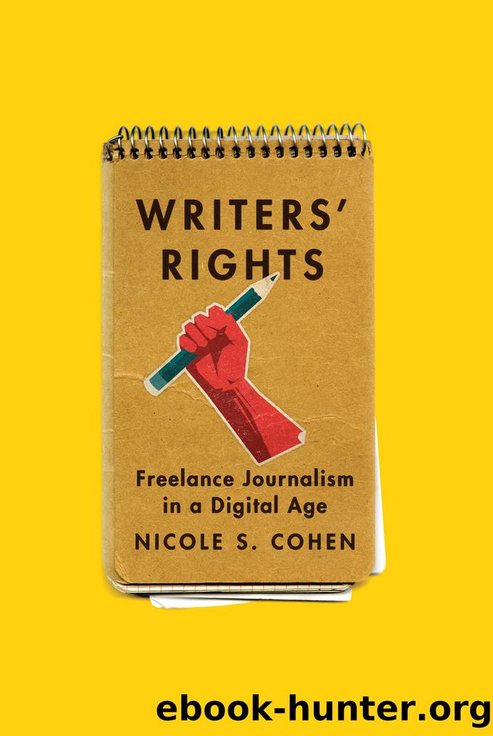 Writers' Rights by Nicole S. Cohen