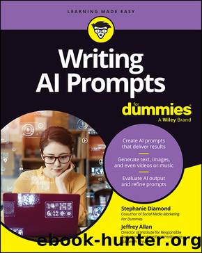 Writing AI Prompts For Dummies by Stephanie Diamond & Jeffrey Allan