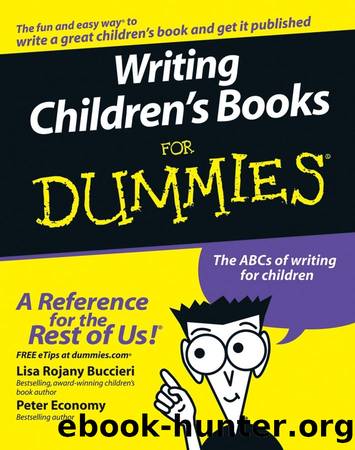 Writing Children's Books For Dummies by Lisa Rojany Buccieri & Peter Economy