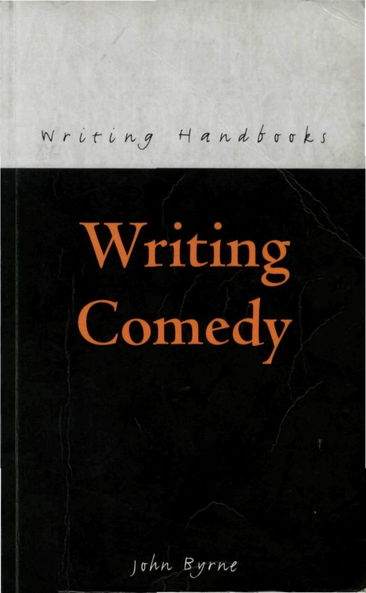 Writing Comedy by John Byrne