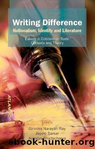 Writing Difference: Nationalism, Identity and Literature by Unknown