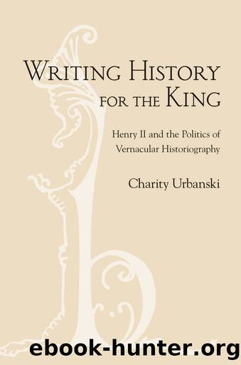 Writing History for the King by Charity Urbanski