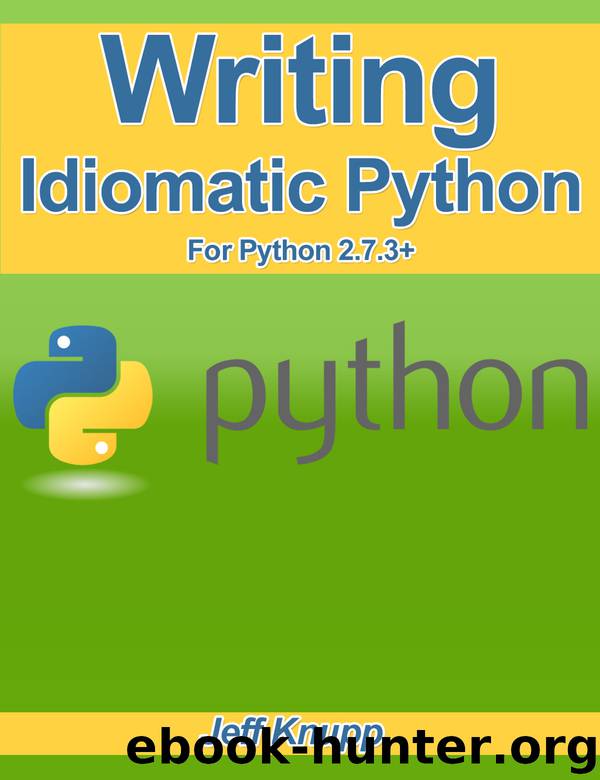 Writing Idiomatic Python 2.7.3 by Jeff Knupp
