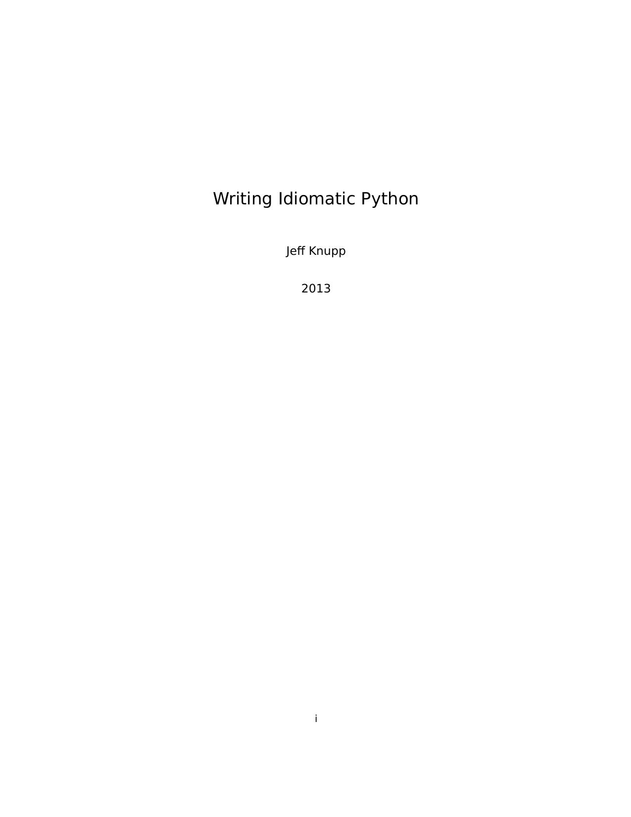 Writing Idiomatic Python for v2.x by Jeff Knupp