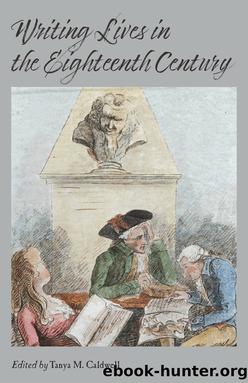 Writing Lives in the Eighteenth Century by unknow