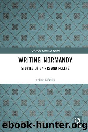 Writing Normandy by Felice Lifshitz;