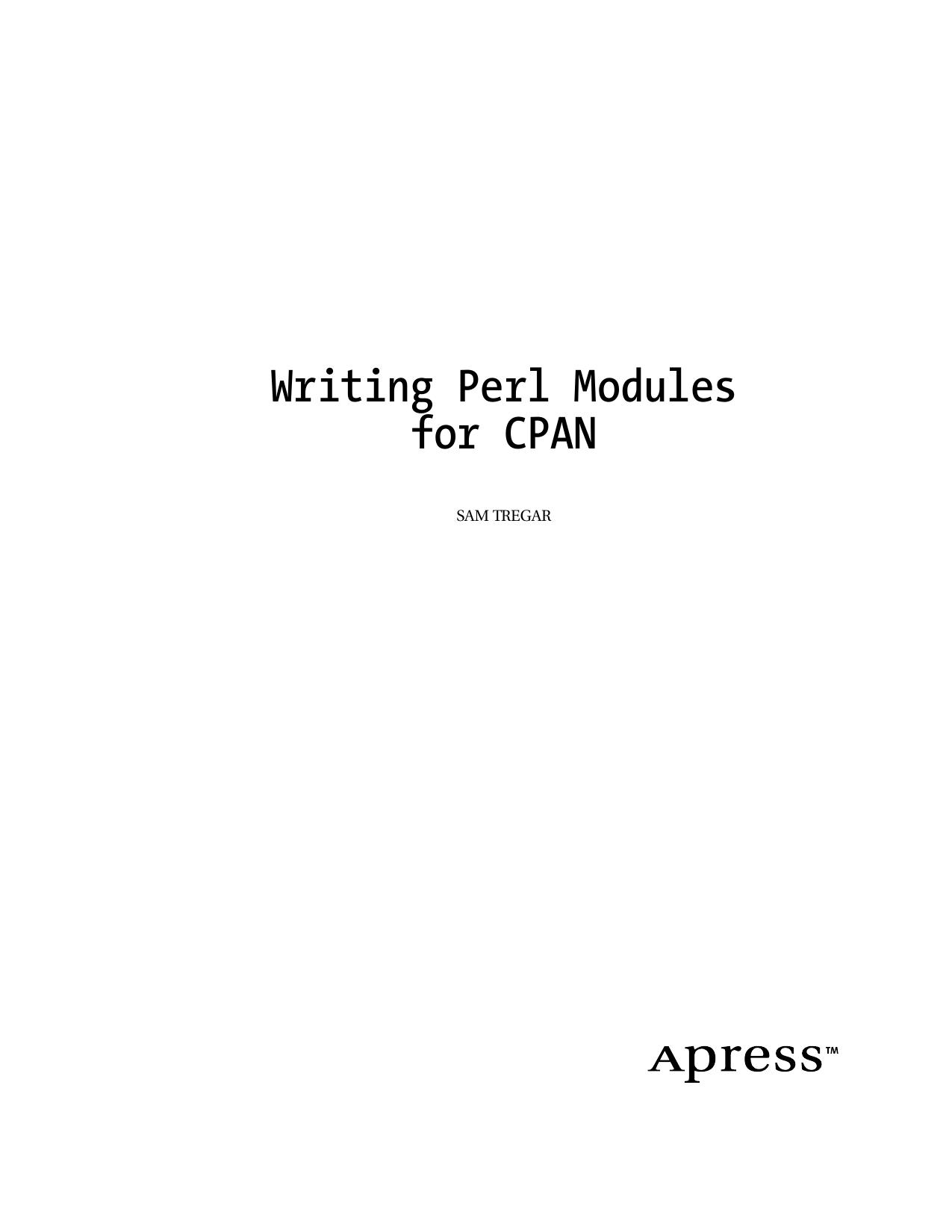 Writing Perl Modules for CPAN by Unknown