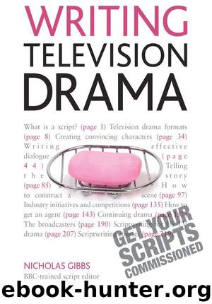 Writing Television Drama by Nicholas Gibbs