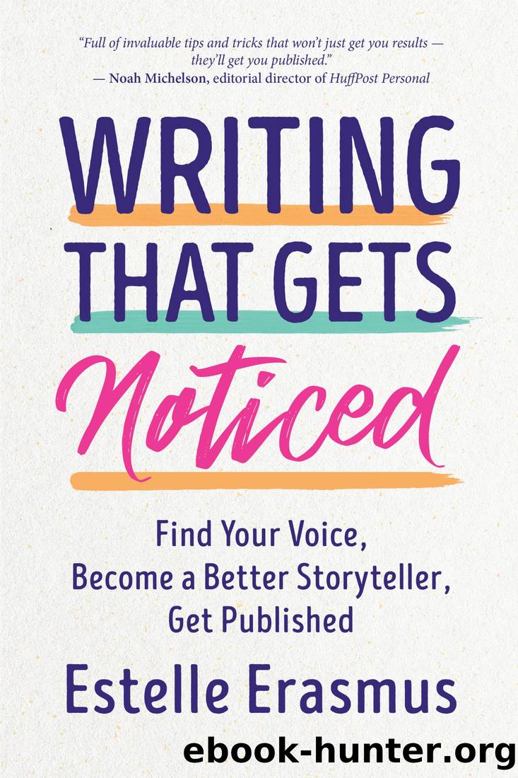 Writing That Gets Noticed by Estelle Erasmus