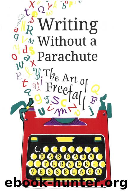 Writing Without a Parachute by Barbara Turner-Vesselago