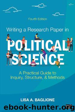 Writing a Research Paper in Political Science by Lisa A. Baglione
