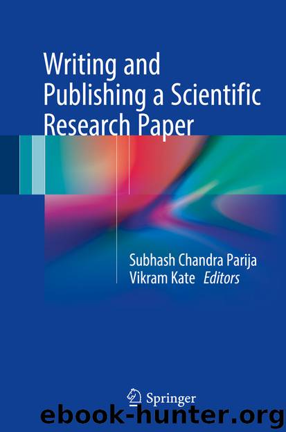 Writing and Publishing a Scientific Research Paper by Subhash Chandra Parija & Vikram Kate