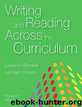 Writing and Reading Across the Curriculum by Laurence Behrens & Leonard J. Rosen