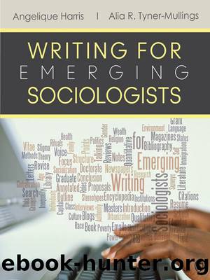 Writing for Emerging Sociologists by Tyner-Mullings Alia R. & Harris Angelique (Angie) C