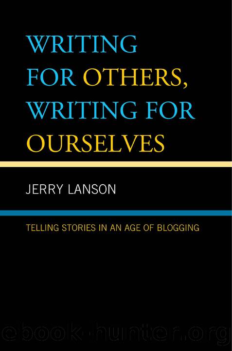 Writing for Others, Writing for Ourselves by Jerry Lanson