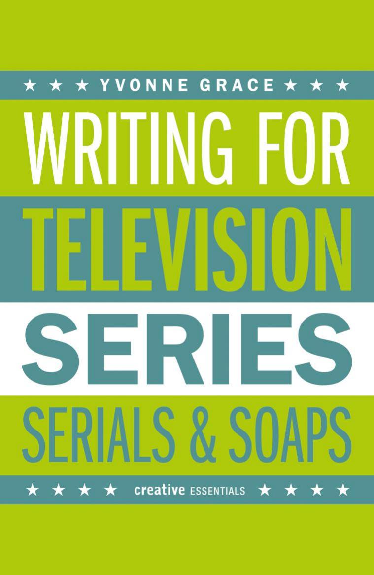 Writing for Television by Grace Yvonne