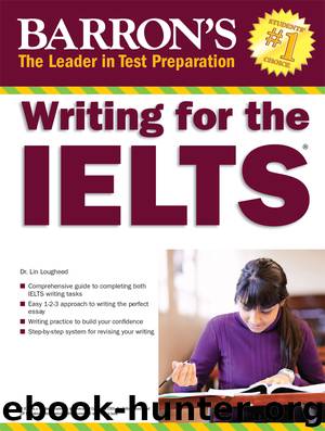 Writing for the IELTS by Lin Lougheed