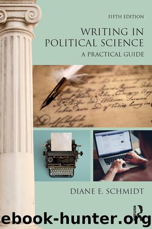 Writing in Political Science by Diane E. Schmidt;