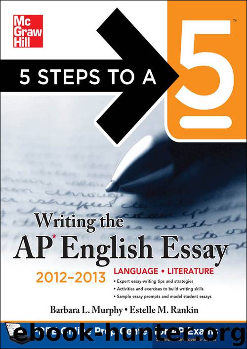 Writing the AP English Essay by Barbara Murphy & Estelle M. Rankin