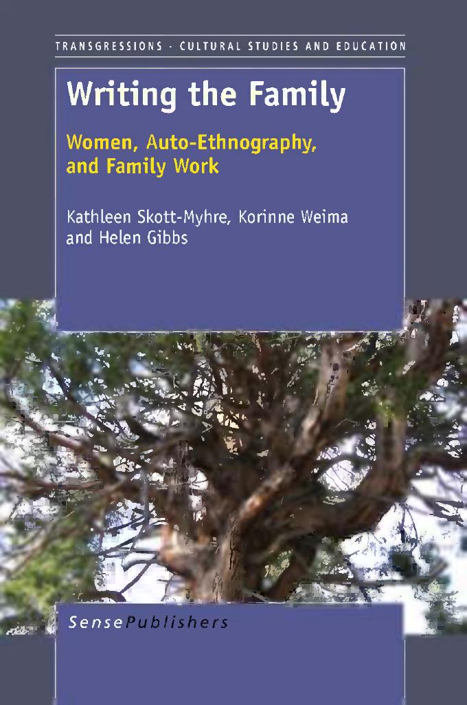 Writing the Family: Women, Auto-Ethnography, and Family work by unknow