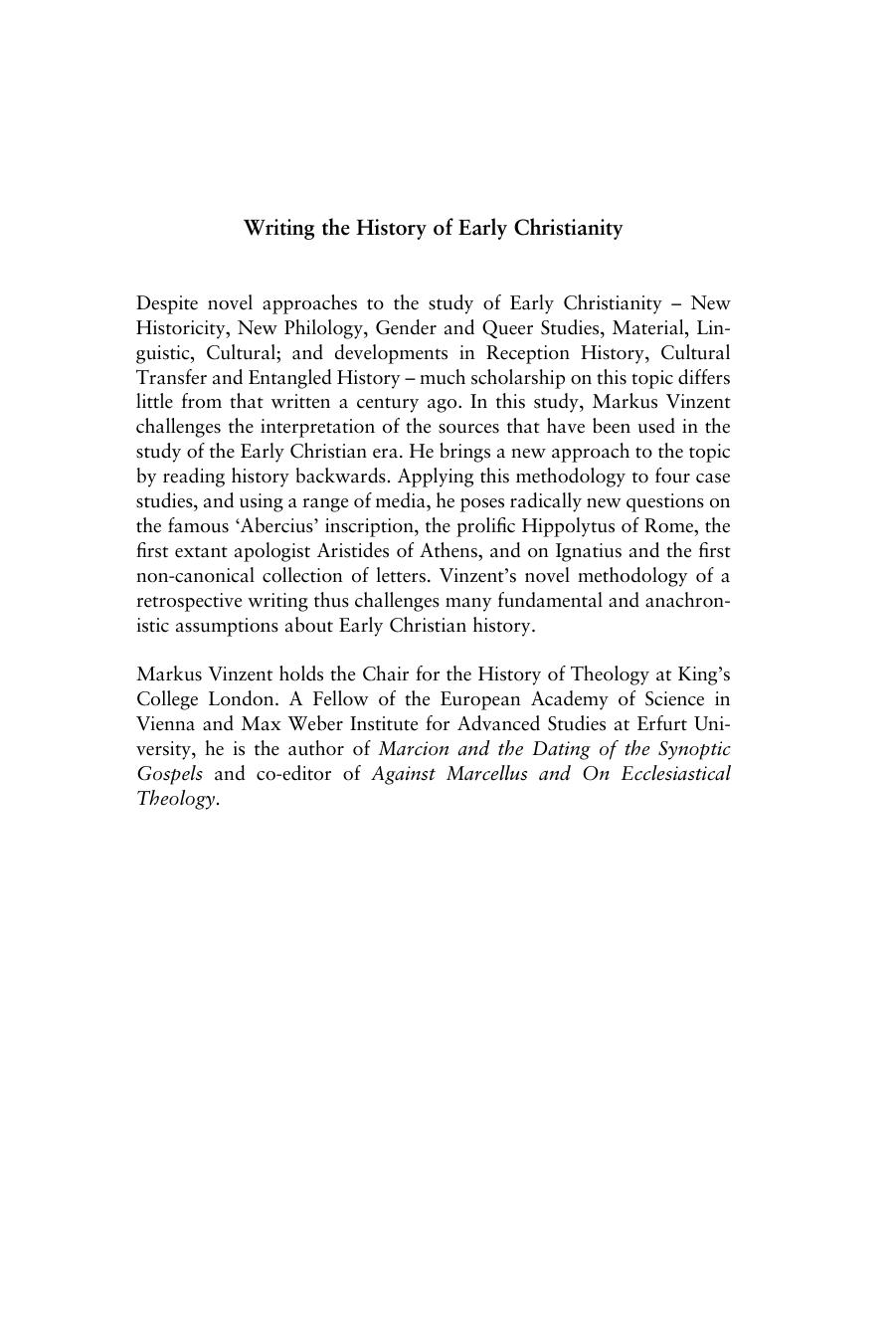 Writing the History of Early Christianity: From Reception to Retrospection by Markus Vinzent