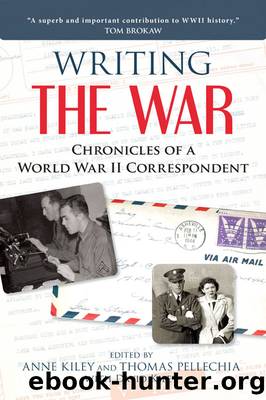 Writing the War by Anne Kiley