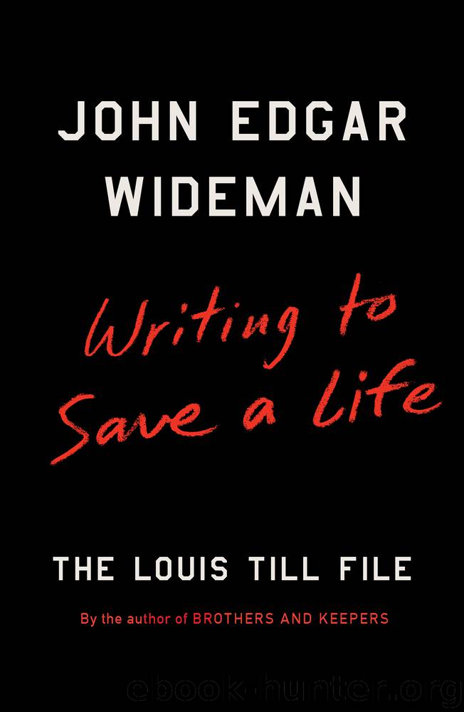 Writing to Save a Life by John Edgar Wideman