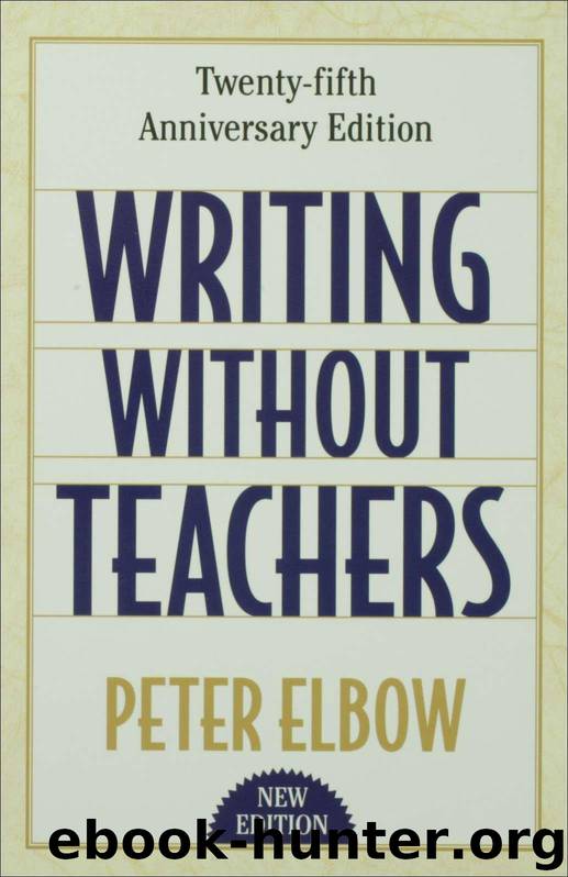 Writing without Teachers by Peter Elbow