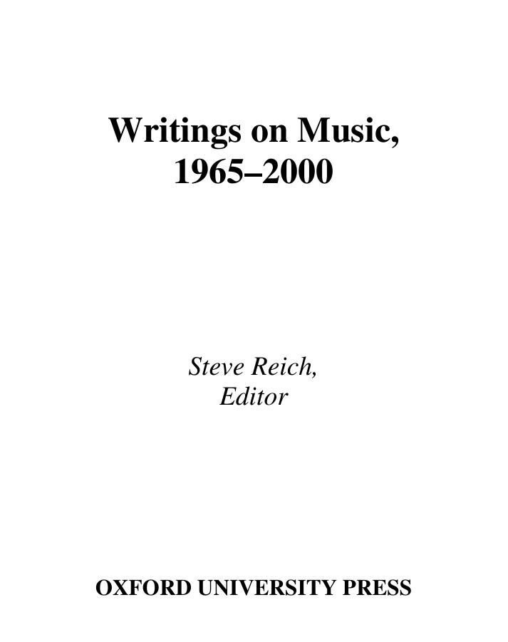 Writings on Music, 1965-2000 by Steve Reich Paul Hillier