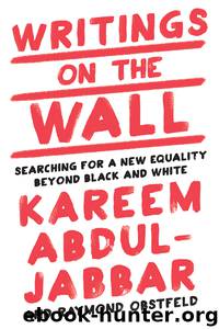 Writings on the Wall by Kareem Abdul-Jabbar