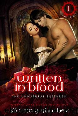Written in Blood: A New Adult Vampire Romance Novella, Part Two. (The Unnatural Brethren Book 1) by Silvana G. Sánchez