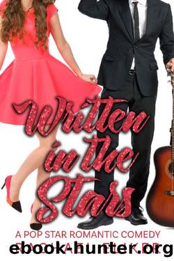Written in the Stars (Pop Stars Romantic Comedy Book 5) by Rachael Eliker