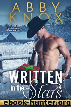 Written in the Stars (Small Town Bachelor Romance Book 3) by Abby Knox