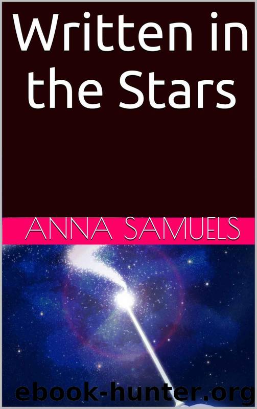 Written in the Stars by Samuels Anna