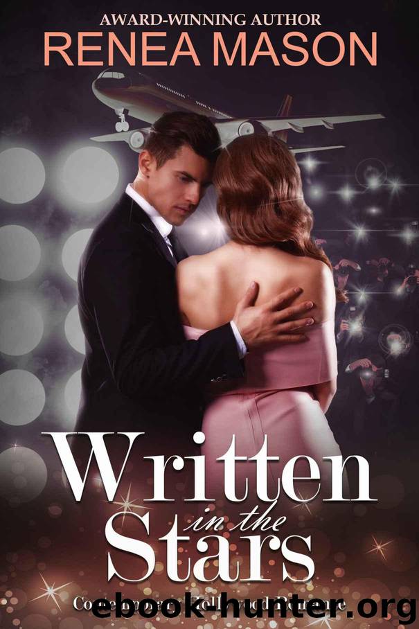 Written in the Stars: A Contemporary Hollywood Romance by Mason Renea