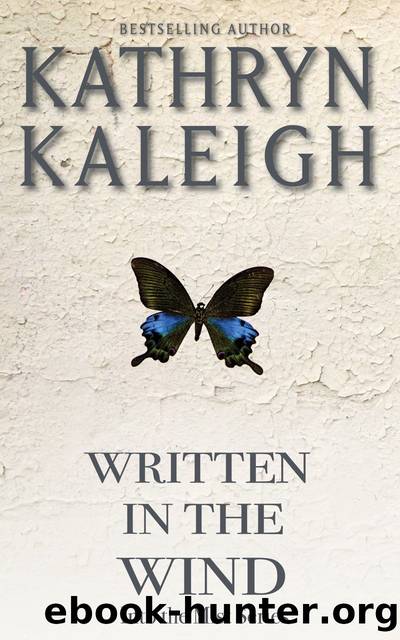 Written in the Wind by Kathryn Kaleigh