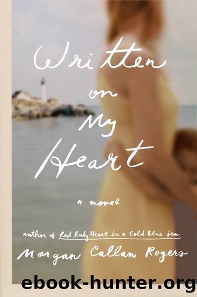 Written on My Heart by Morgan Callan Rogers