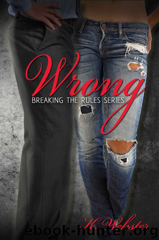 Wrong (Breaking the Rules) by Webster K