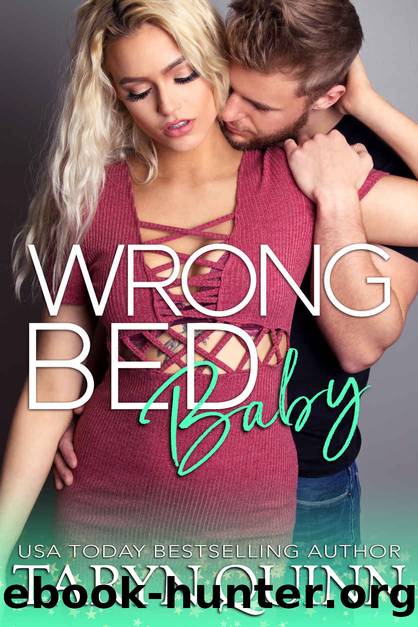 Wrong Bed Baby: Crescent Cove Book 10 by Quinn Taryn