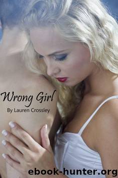Wrong Girl by Crossley Lauren