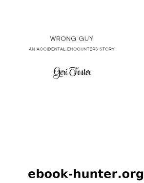 Wrong Guy by Geri Foster
