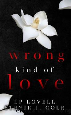 Wrong Kind of Love: A Dark Enemies to Lovers Four-book Romance Collection by LP Lovell & Stevie J. Cole