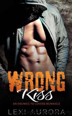 Wrong Kiss by Lexi Aurora