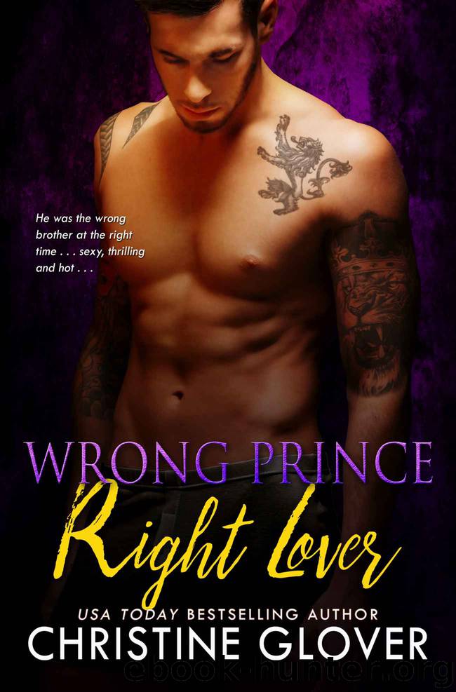 Wrong Prince, Right Lover by Glover Christine